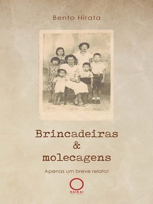 cover image of Brincadeiras & molecagens